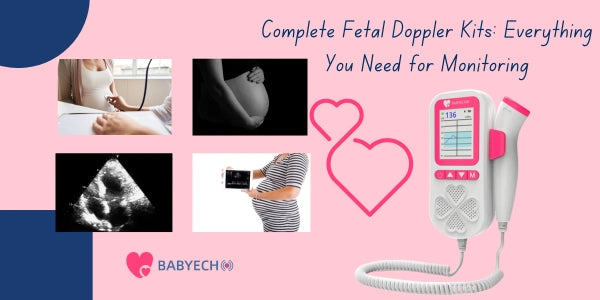 Complete Fetal Doppler Kits: Everything You Need for Monitoring